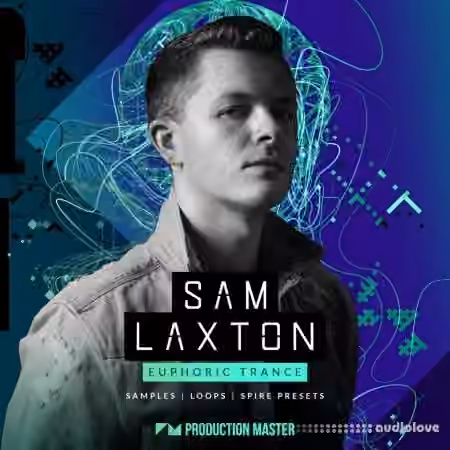Production Master Sam Laxton Euphoric Trance [WAV, MiDi, Synth Presets]