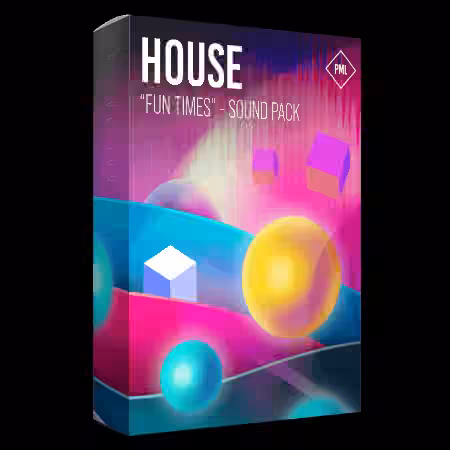 Production Music Live House Sound Pack Fun Times [WAV, MiDi, Synth Presets, DAW Templates]