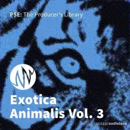 PSE: The Producer's Library Exotica Animalis Vol. 3 [WAV]