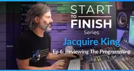 PUREMIX Jacquire King Episode 6 Reviewing The Programming [TUTORiAL]