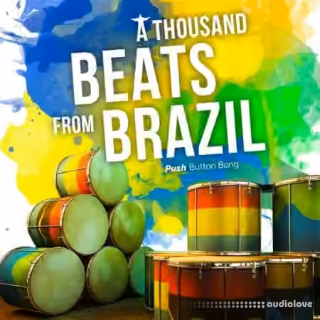 Push Button Bang A Thousand Beats from Brazil [WAV]