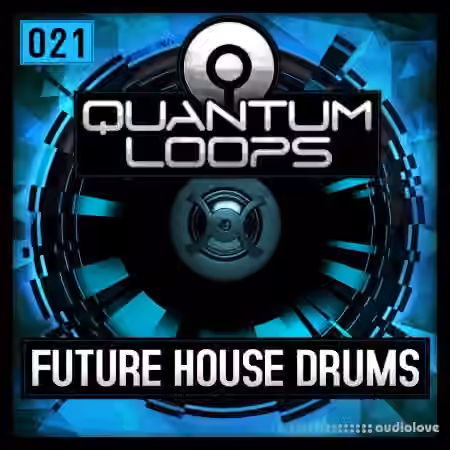 Quantum Loops Future House Drums [WAV, REX]