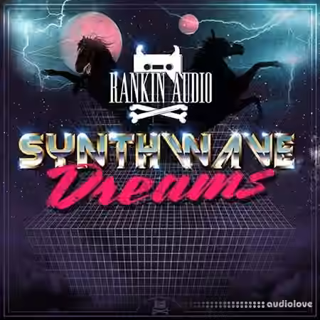 Rankin Audio Synthwave Dreams [WAV]
