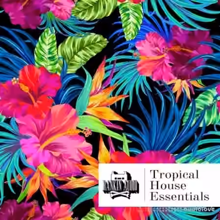 Rankin Audio Tropical House Essentials [WAV]