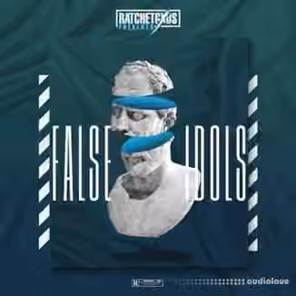 RatchetGxds Presents False Idols [WAV]