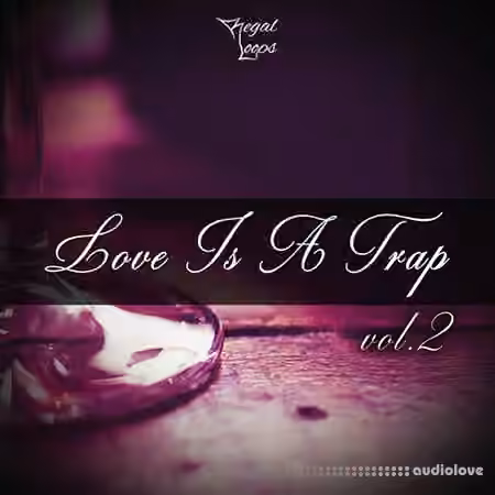 Regal Loops Love Is A Trap 2 [WAV, MiDi]