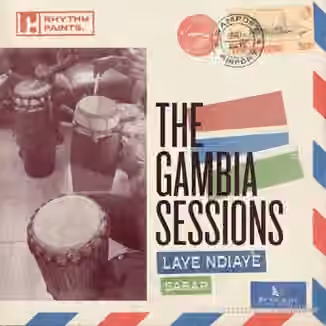 Rhythm Paints The Gambia Sessions Sabar Drum Language [WAV]
