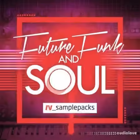 RV Samplepacks Future Funk and Soul [WAV]