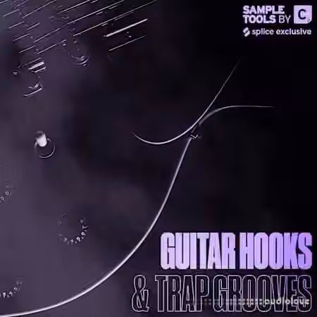 Sample Tools by Cr2 Guitar Hooks and Trap Grooves [WAV]