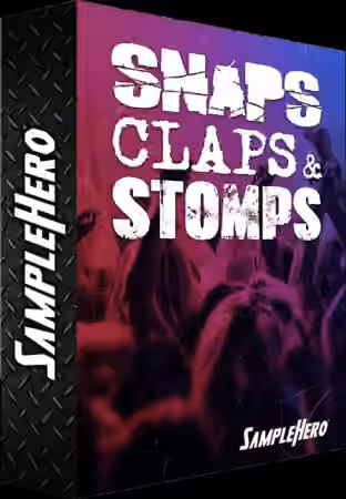 SampleHero Snaps, Claps and Stomps [KONTAKT]