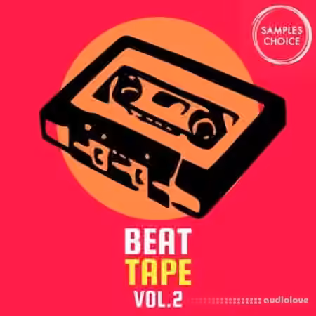 Samples Choice Beat Tape Vol 2 [WAV]