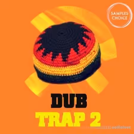 Samples Choice Dub Trap 2 [WAV]