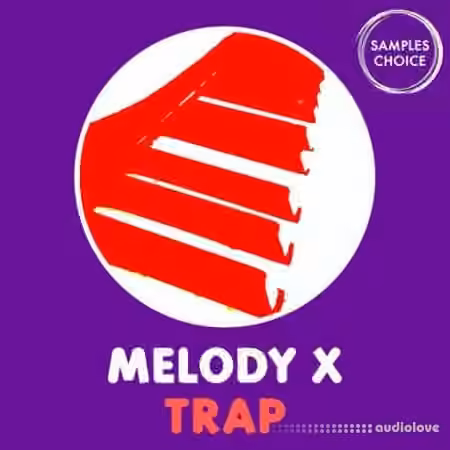Samples Choice Melody x Trap [WAV]