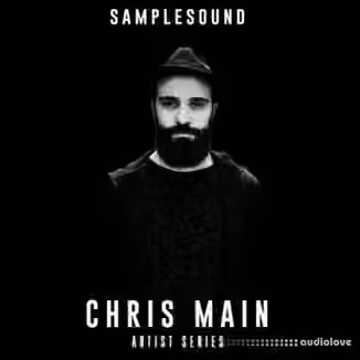 Samplesound Artist Series Chris Main [WAV, MiDi, AiFF]