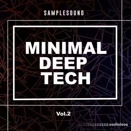 SAMPLESOUND Minimal Deep Tech Volume 2 [WAV]
