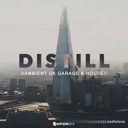 Samplestar Distill - Ambient UK Garage and House [WAV]
