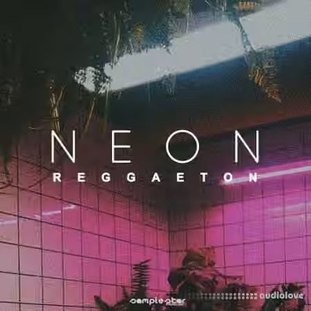 Samplestar Neon Reggaeton [WAV, MiDi]