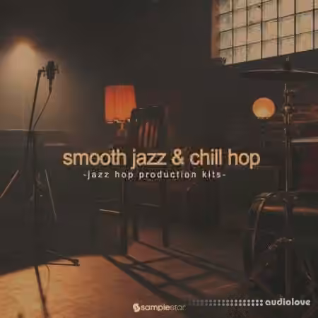 Samplestar Smooth Jazz and Chill Hop [WAV]