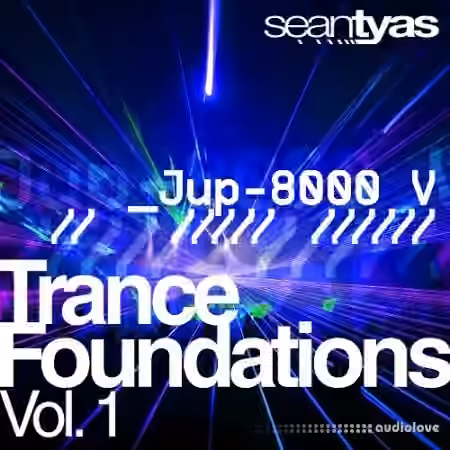 Sean Tyas Trance Foundations Vol.1 [Synth Presets]