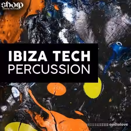 SHARP Ibiza Tech Percussion [WAV]