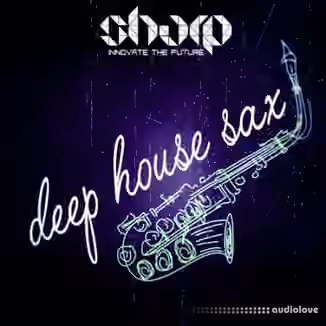 SHARP Tropic Deep House Sax [WAV]
