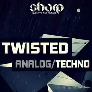 SHARP Twisted Analog Techno [WAV]