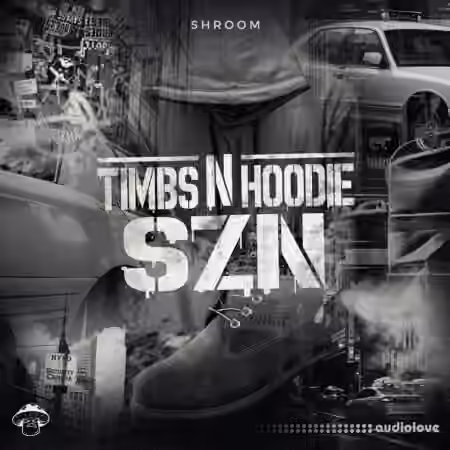 Shroom Timbs and Hoodie SZN (Compositions And Stems) [WAV]