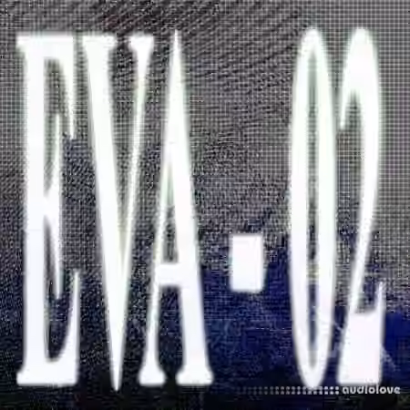 Sincere EVA-02 Drum Kit [WAV, Synth Presets]