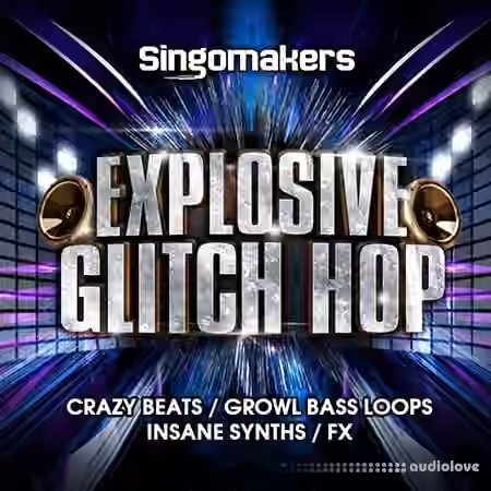 Singomakers Explosive Glitch Hop [WAV, REX, Synth Presets]