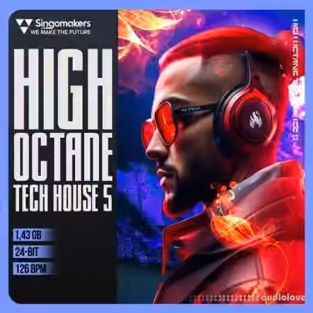 Singomakers High Octane Tech House 5 [MULTiFORMAT]