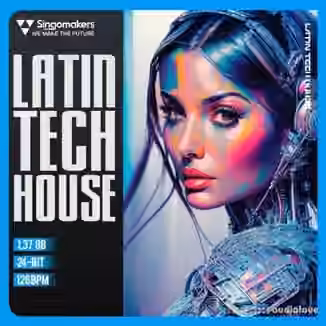 Singomakers Latin Tech House [MULTiFORMAT]