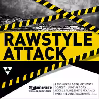 Singomakers Rawstyle Attack [MULTiFORMAT]
