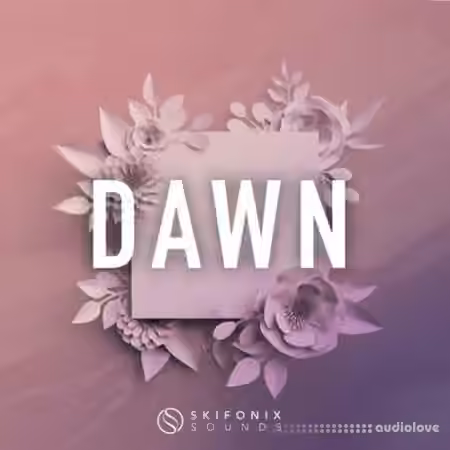 Skifonix Sounds Dawn Future House [WAV, MiDi, Synth Presets, DAW Templates]