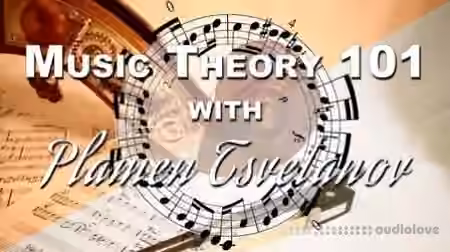 SkillShare Music Theory 101 With Plamen Tsvetanov [TUTORiAL]