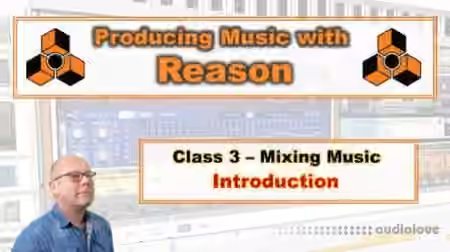 SkillShare Producing Music with Reason Section 2 Mixing Music [TUTORiAL]