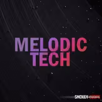 Smokey Loops Melodic Tech [WAV]