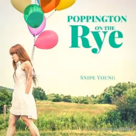 Snipe Young Poppington On the Rye [WAV]