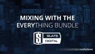 Sonic Academy Mixing and Mastering Slate Everything Bundle with Protoculture [TUTORiAL]