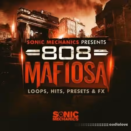 Sonic Mechanics 808 Mafiosa [MULTiFORMAT]