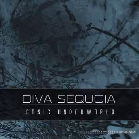 Sonic Underworld Diva Sequoia [Synth Presets]