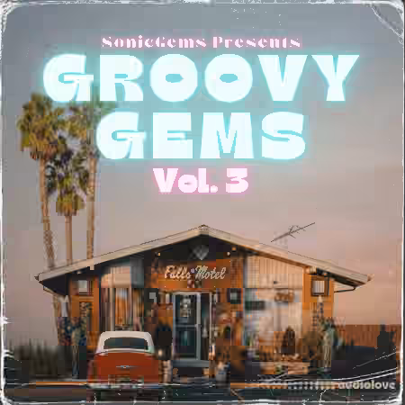 Sonicgems Groovy Gems Vol. 3 [WAV]