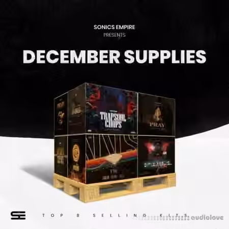 Sonics Empire December Supplies Bundle [WAV, MiDi, Synth Presets]