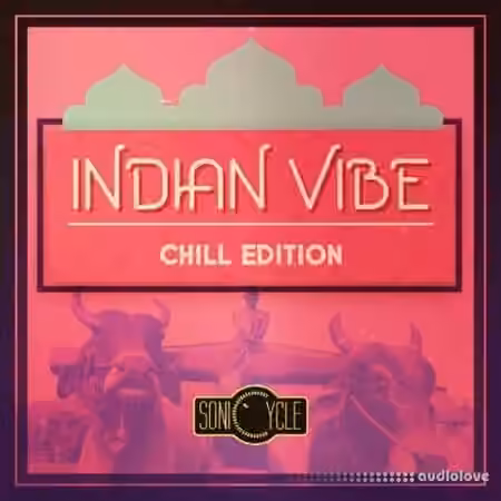 Sonicycle Indian Vibe Chill Edition [WAV]