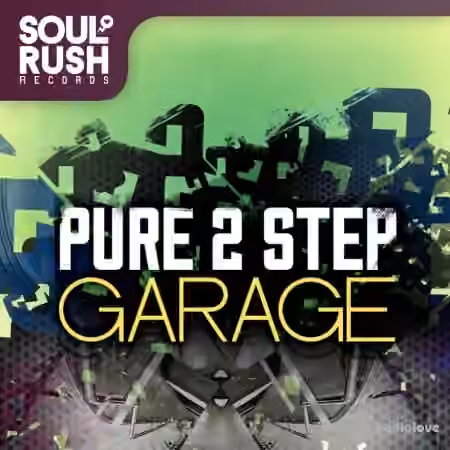 Soul Rush Records Pure 2 Step and Garage [WAV]