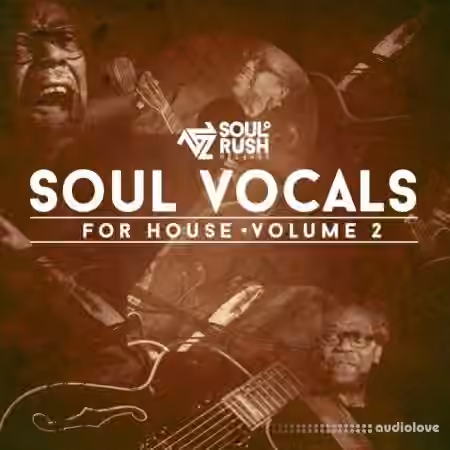 Soul Rush Records Soul Vocal's for House Volume Two [WAV]