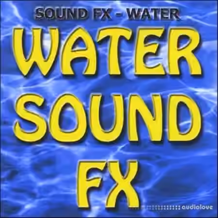 Sound FX Sound Effects Water [FLAC]