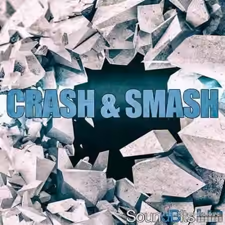 SoundBits Crash and Smash [WAV]