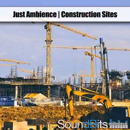 SoundBits Just Ambience Construction Sites [WAV]