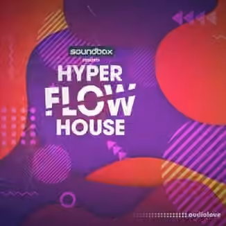 Soundbox Hyper Flow House [WAV, REX]