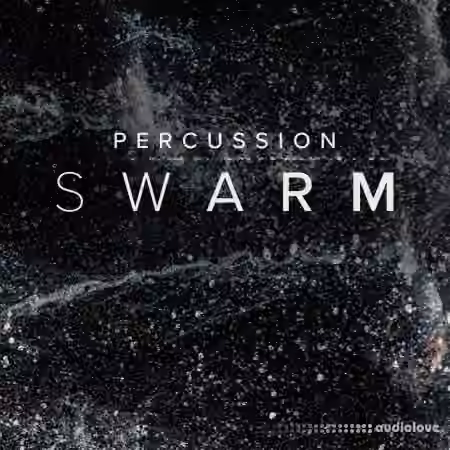 Spitfire Audio Spitfire Swarms [KONTAKT]